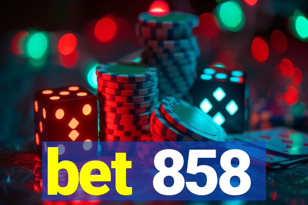 bet 858